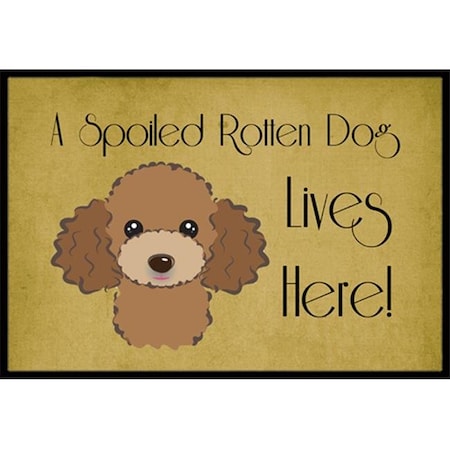 Carolines Treasures Carolines Treasures BB1504MAT Chocolate Brown Poodle Spoiled Dog Lives Here Indoor & Outdoor Mat; 18 x 27 in. BB1504MAT